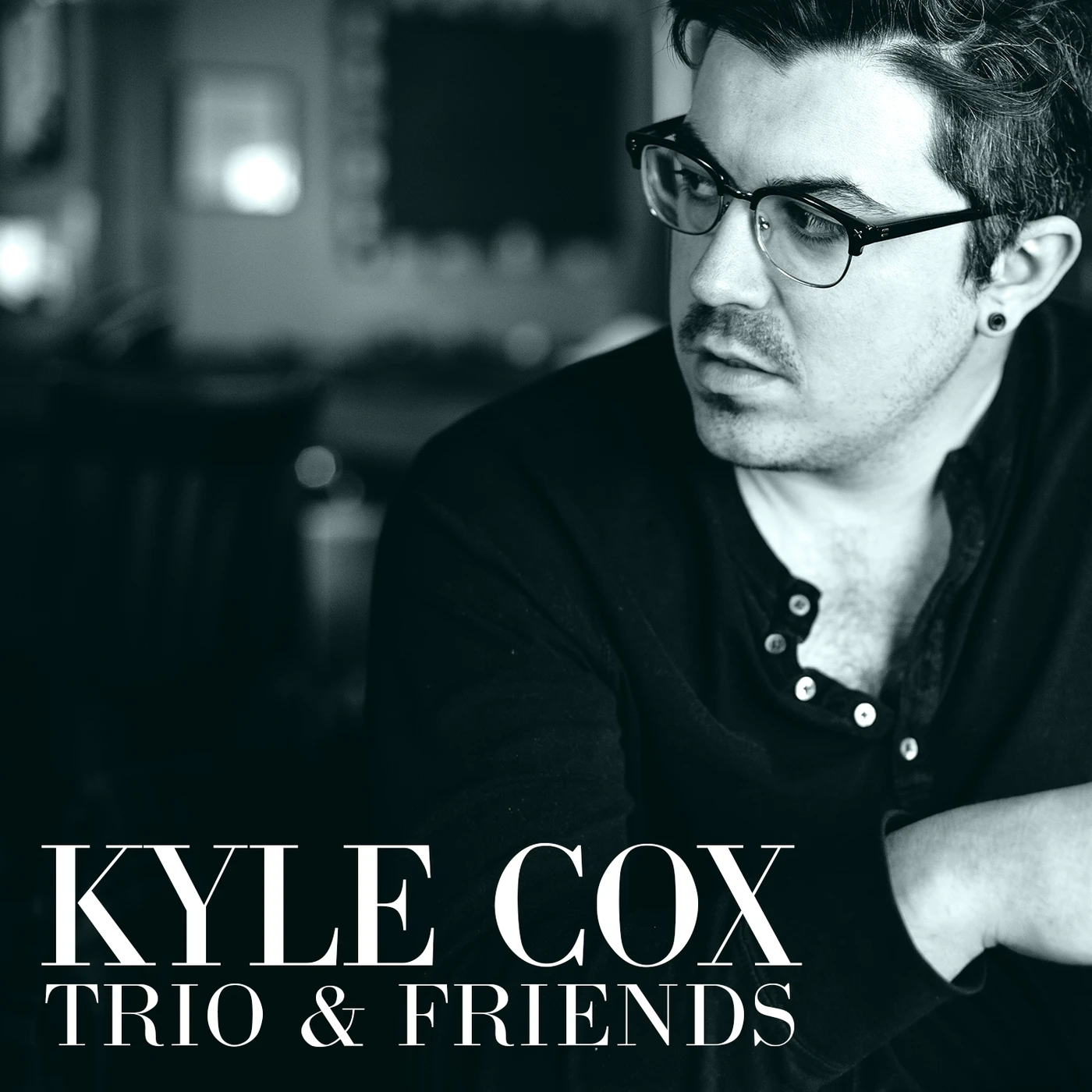 Kyle Cox TRIO & FRIENDS CD