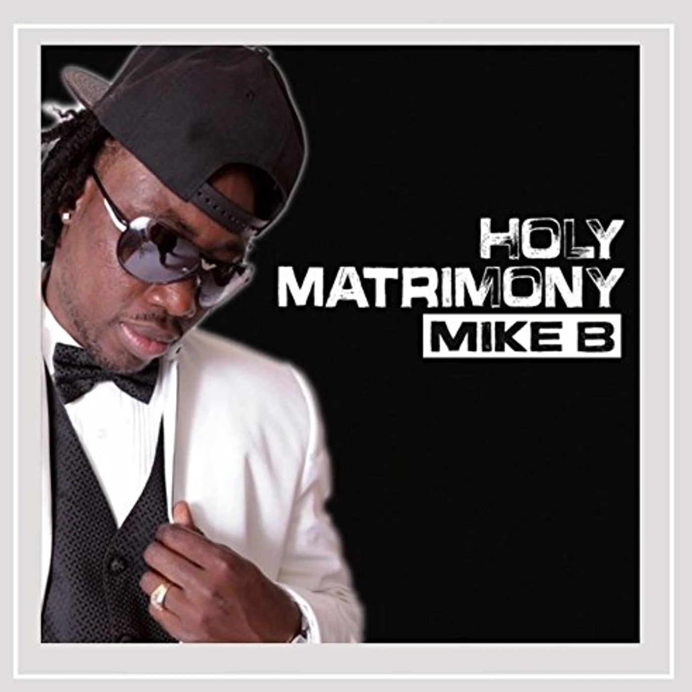 Mike B HOLY MATRIMONY CD