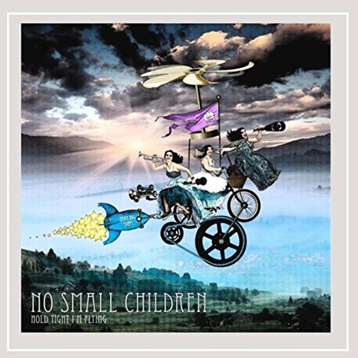 No Small Children HOLD TIGHT I'M FLYING CD