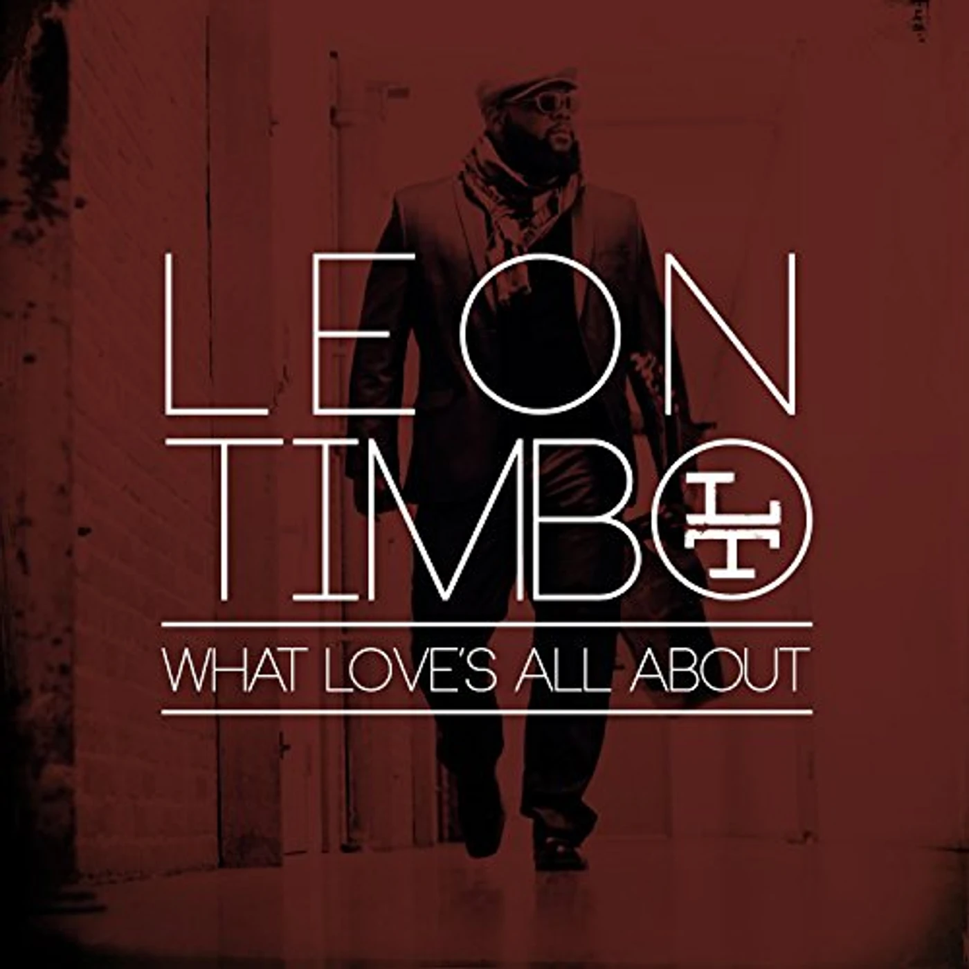 Leon Timbo WHAT LOVE'S ALL ABOUT CD