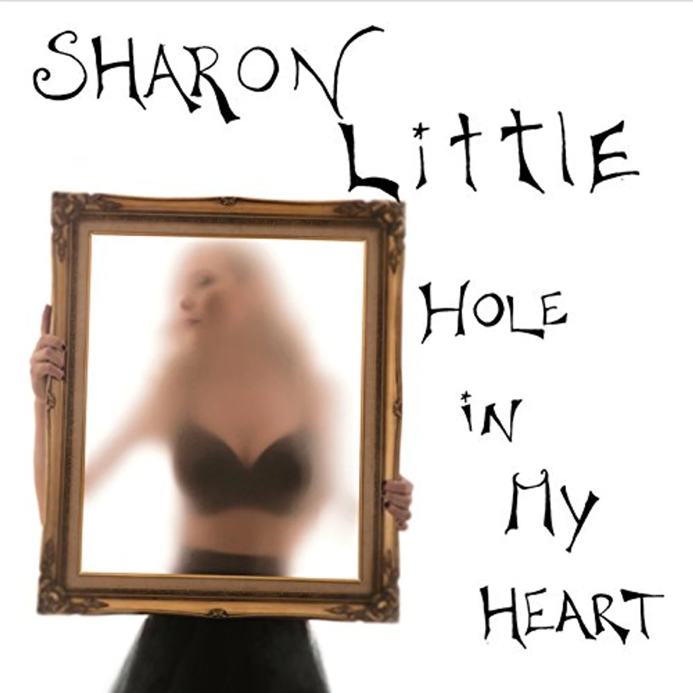 Sharon Little HOLE IN MY HEART CD