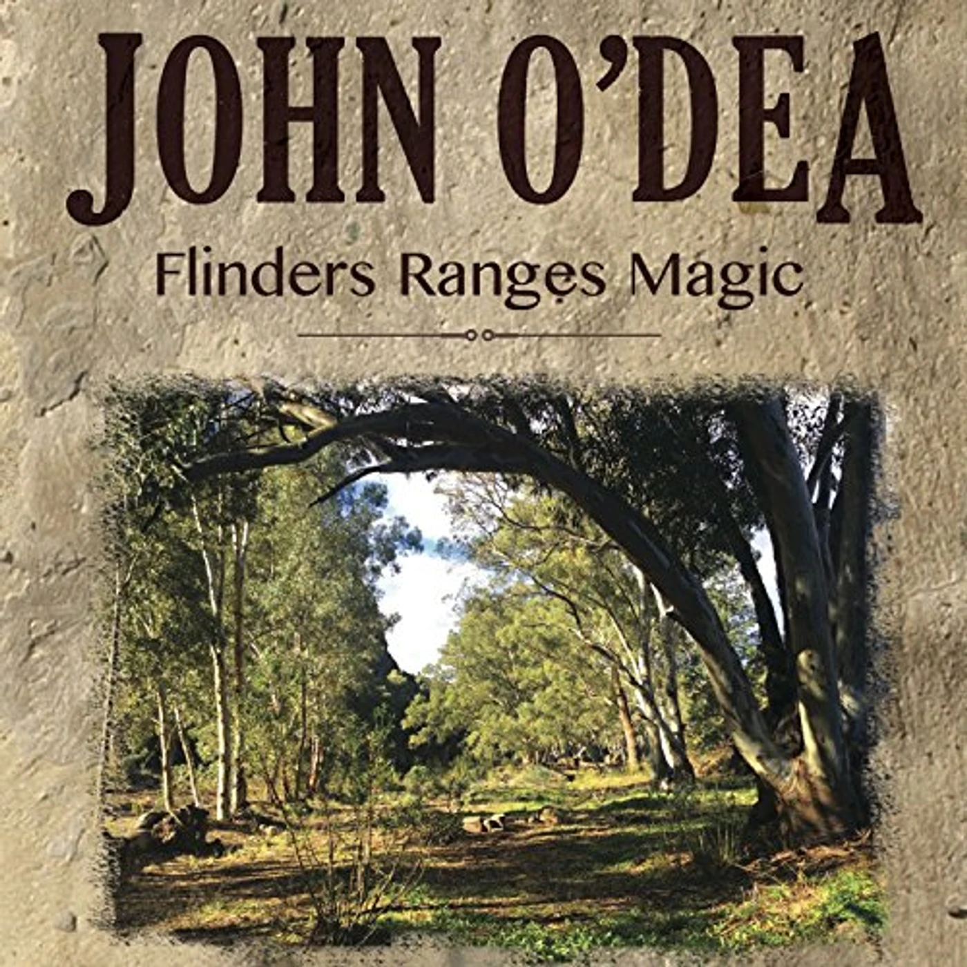 John O'Dea FLINDERS RANGES MAGIC CD