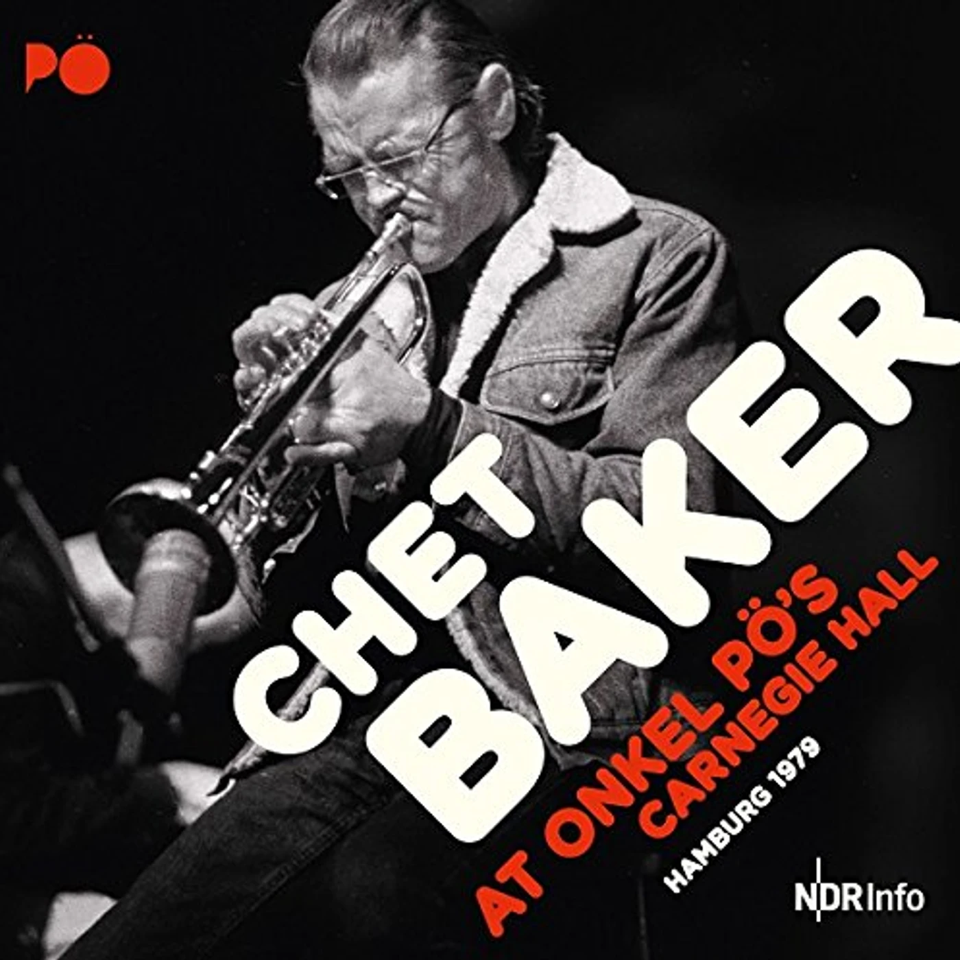 Chet Baker Quartet AT ONKEL PO'S CARNEGIE HALL HAMBURG 1979 Vinyl Record
