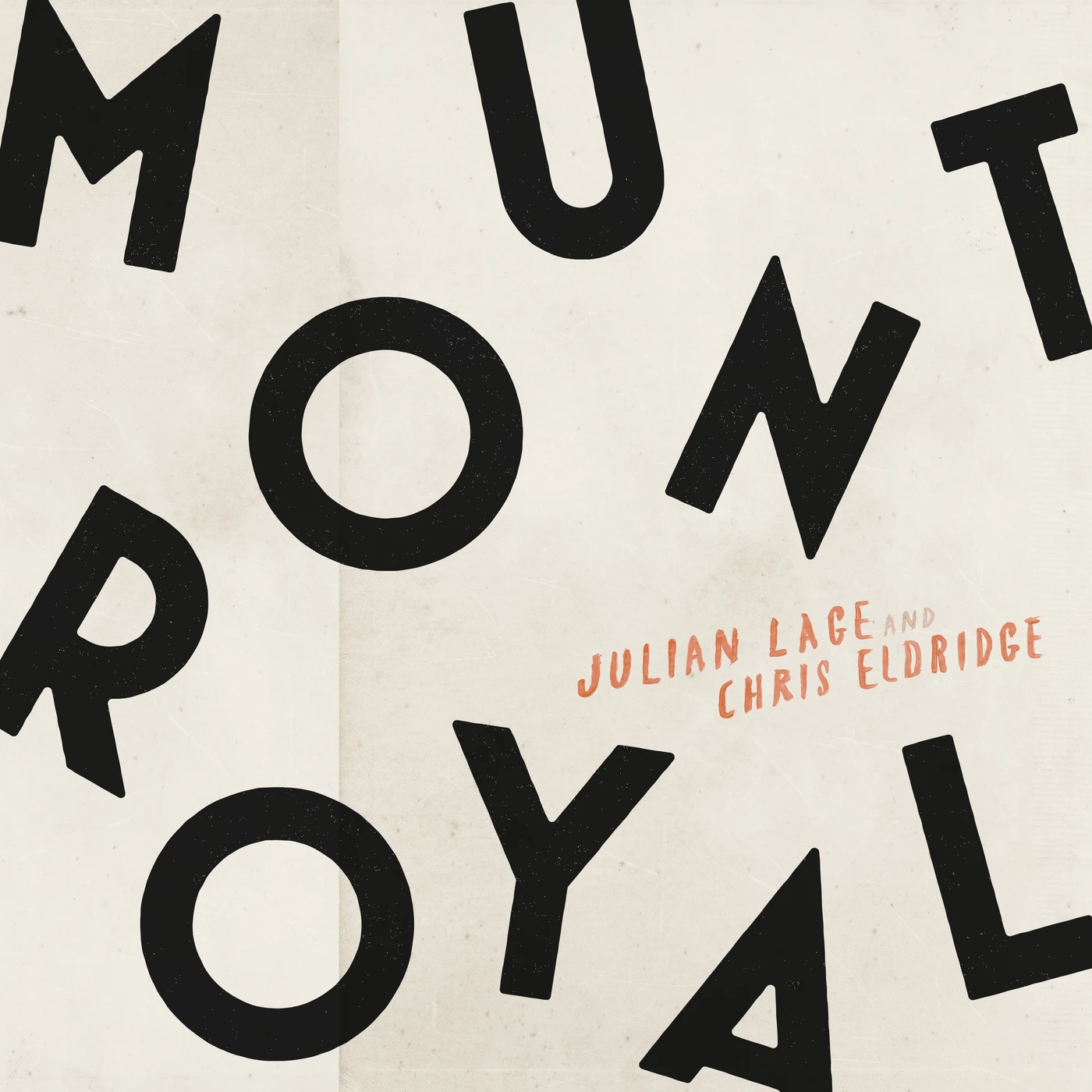 Julian Lage & Chris Eldridge Mount Royal Vinyl Record