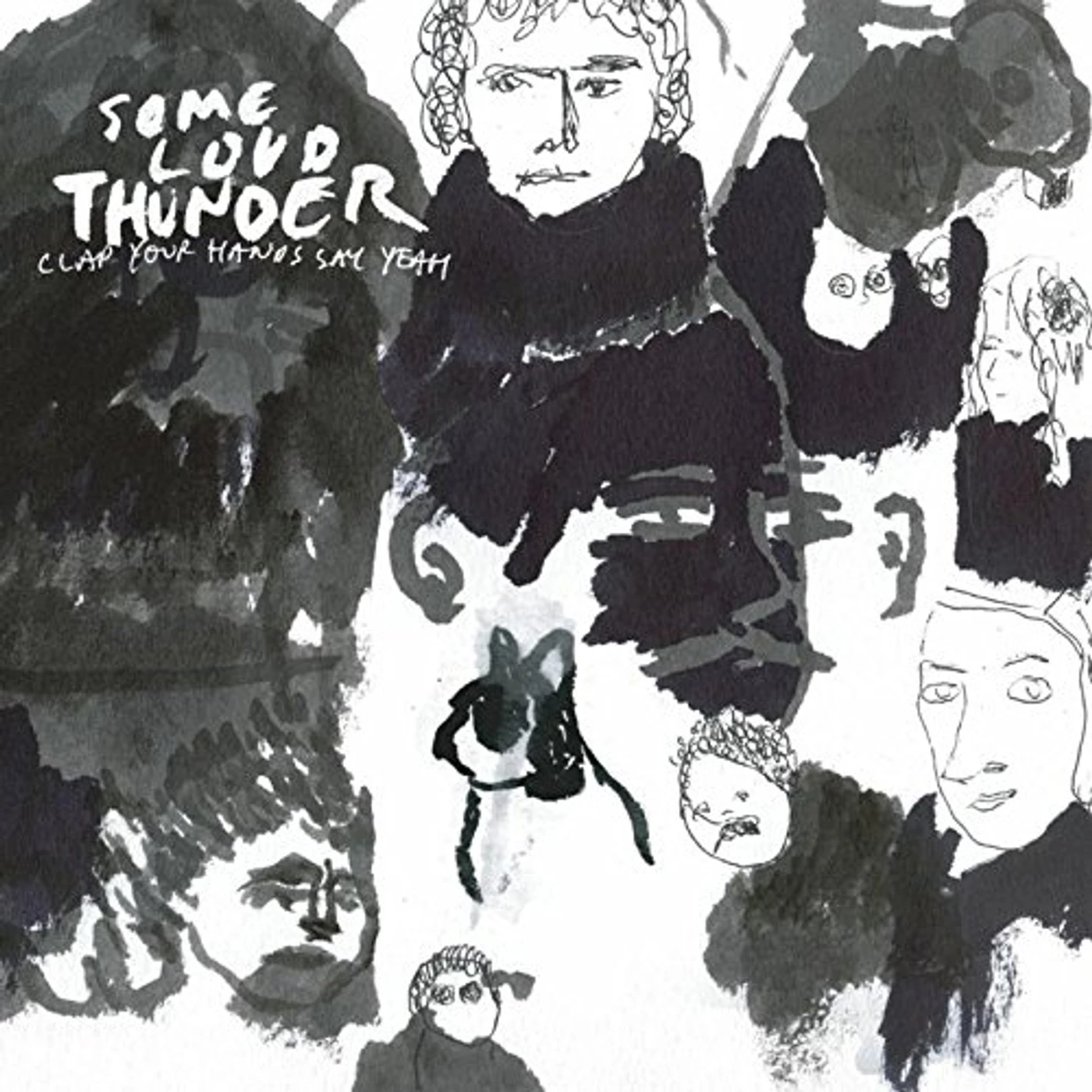Clap Your Hands Say Yeah Some Loud Thunder (10th Anniversary Edition) Vinyl Record