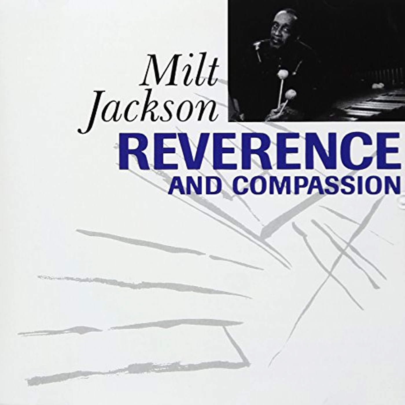 Milt Jackson REVERENCE & COMPASSION CD