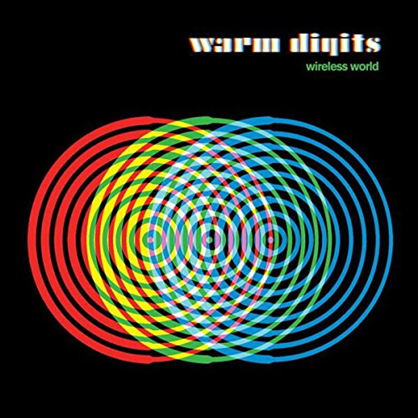 Warm Digits WIRELESS WORLD CD