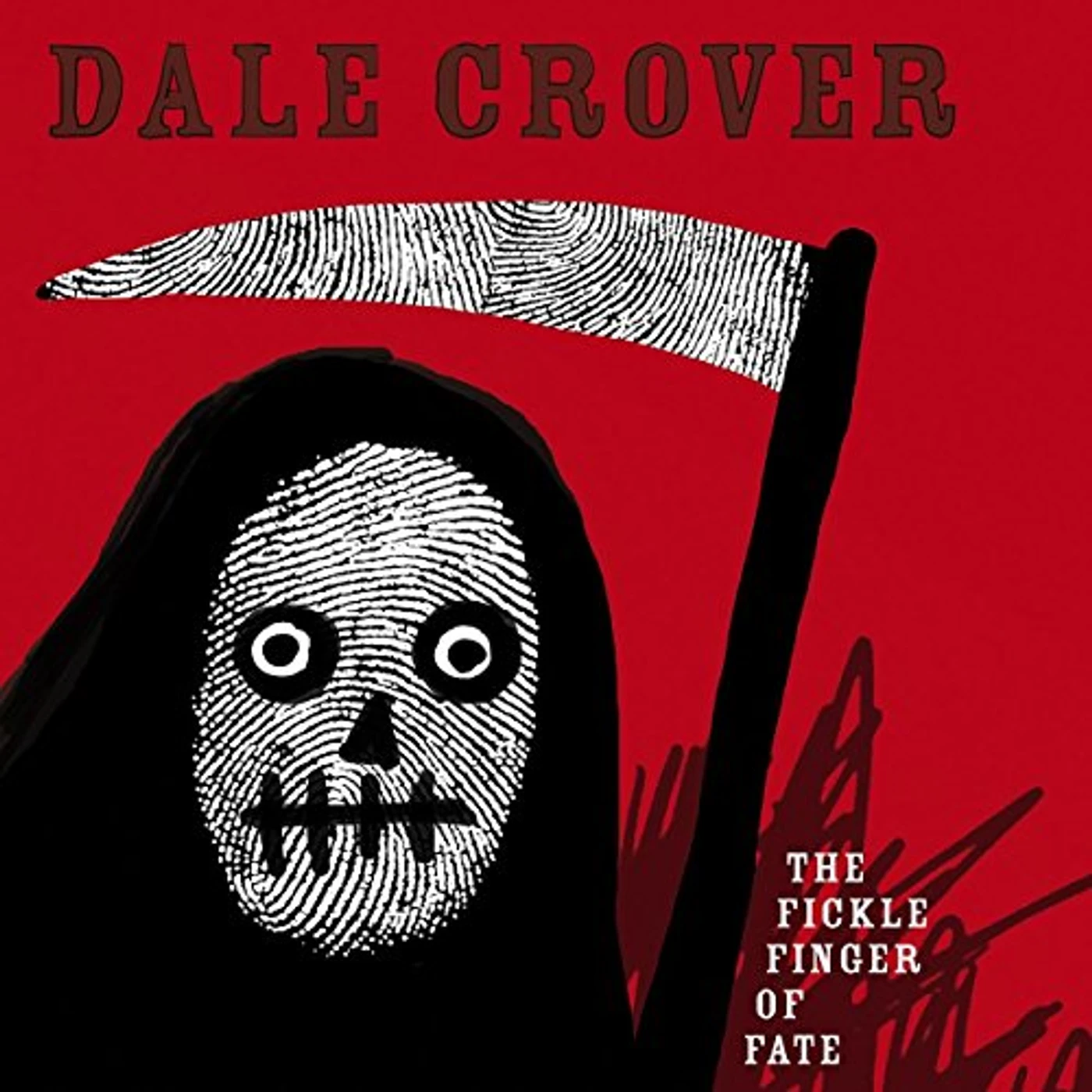 Dale Crover FICKLE FINGER OF FATE Vinyl Record