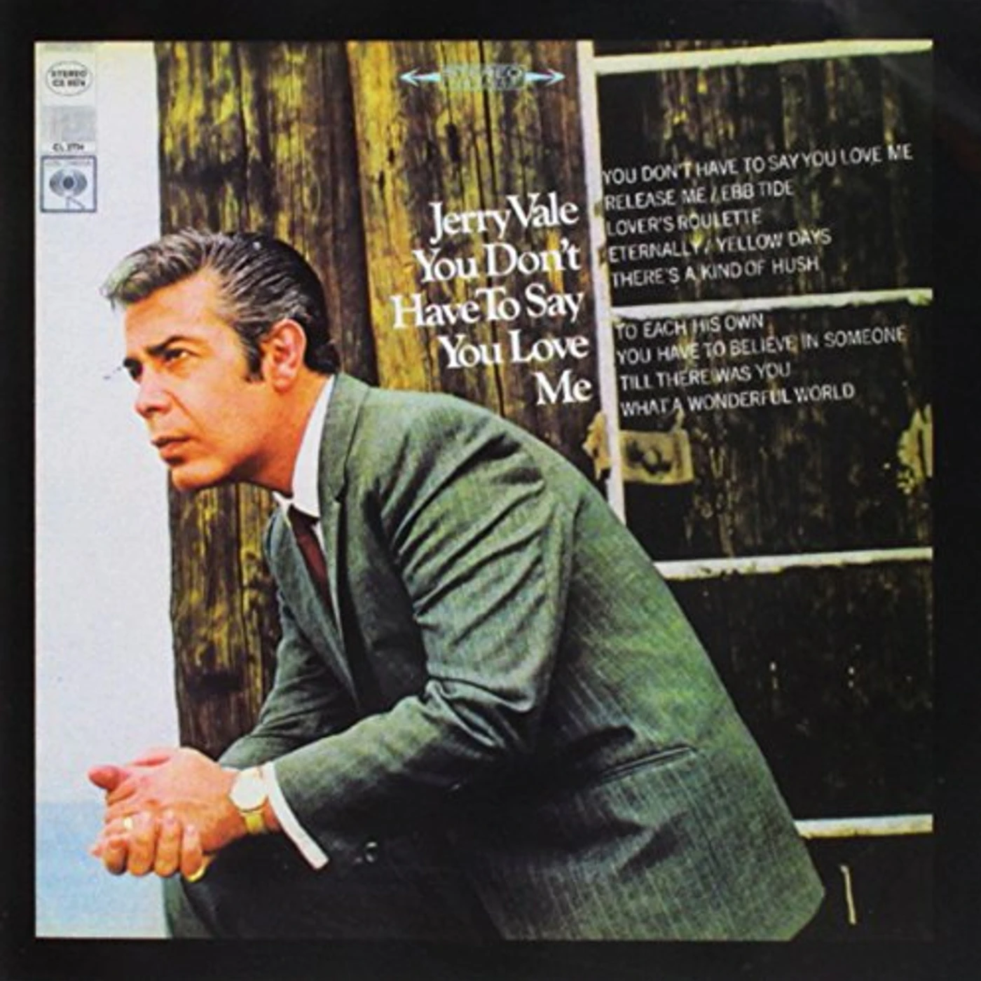 Jerry Vale YOU DON'T HAVE TO SAY YOU LOVE ME CD