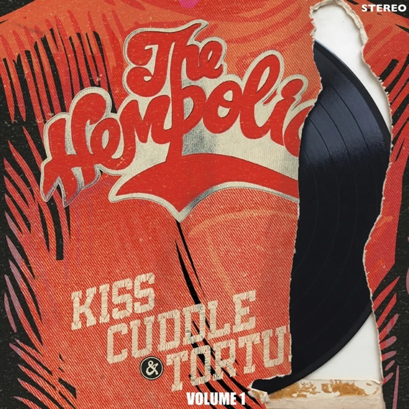 The Hempolics KISS CUDDLE & TORTURE VOL 1 Vinyl Record