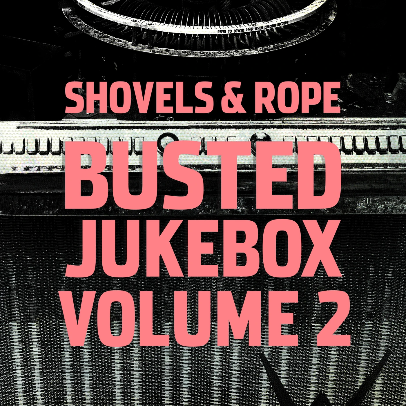 Shovels & Rope BUSTED JUKEBOX 2 CD