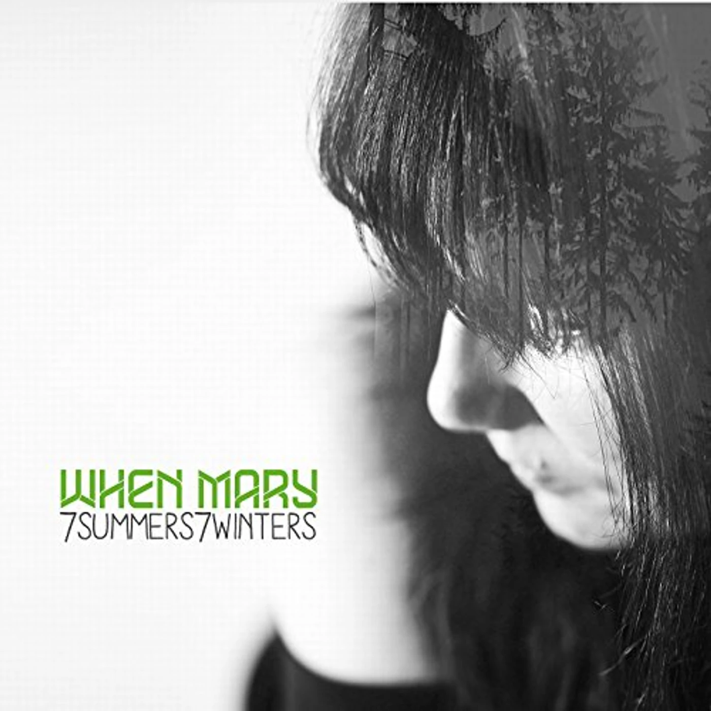 When Mary 7SUMMERS7WINTERS CD