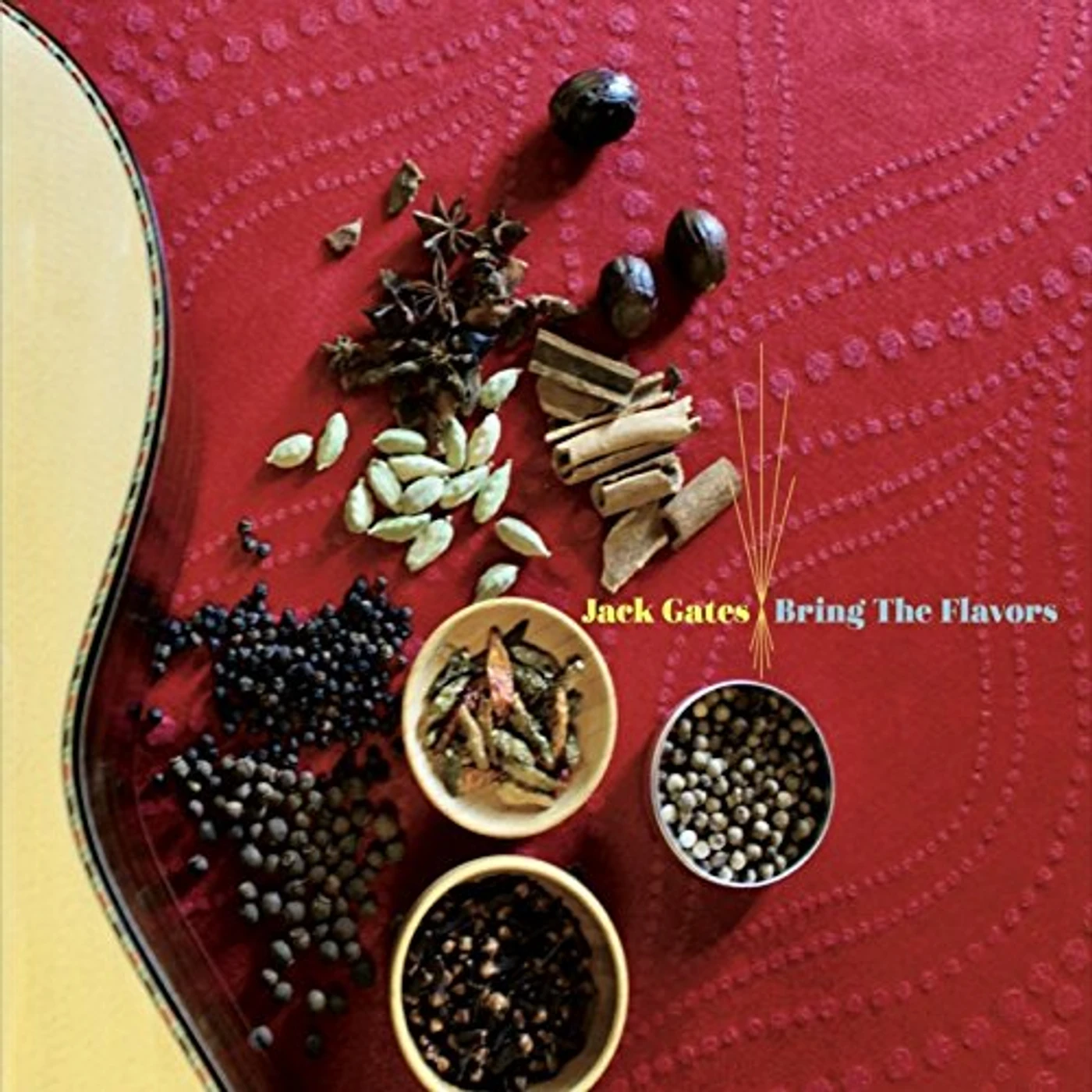 Jack Gates Bring the Flavors Vinyl Record