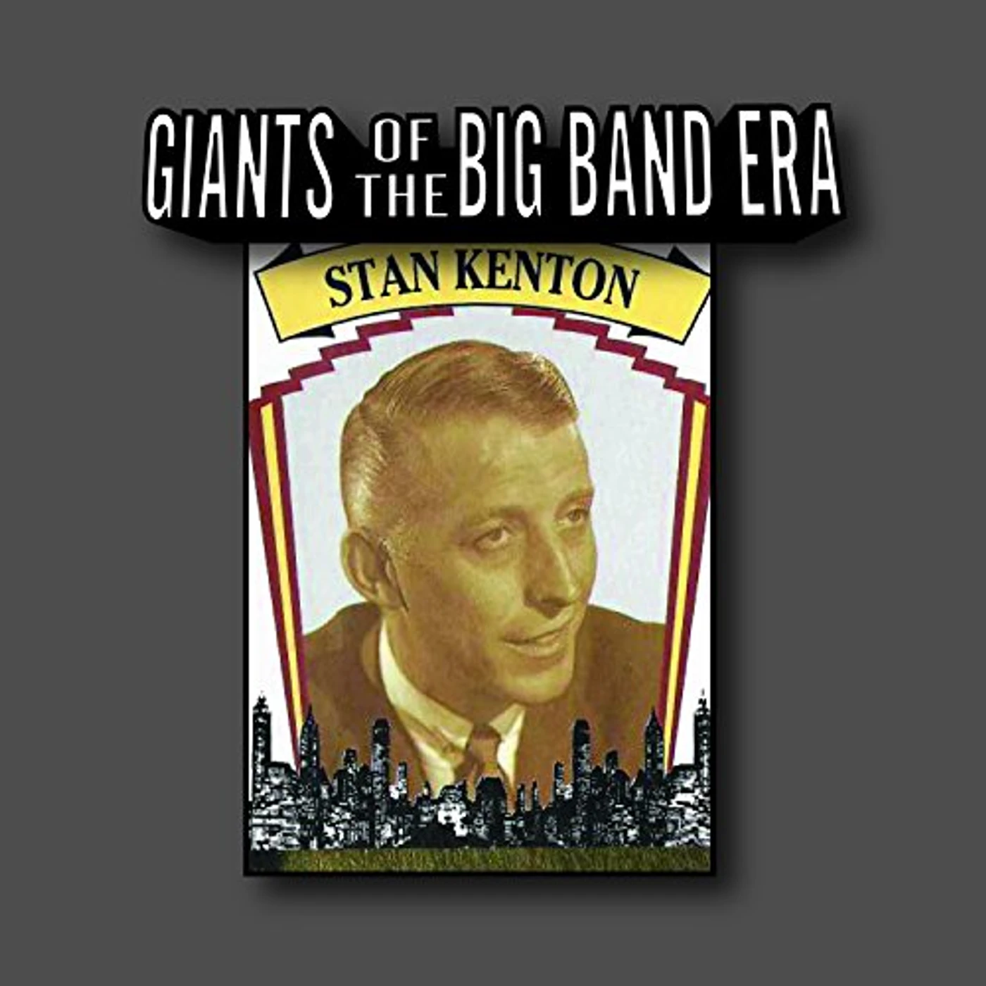 Stan Kenton GIANTS OF THE BIG BAND ERA CD