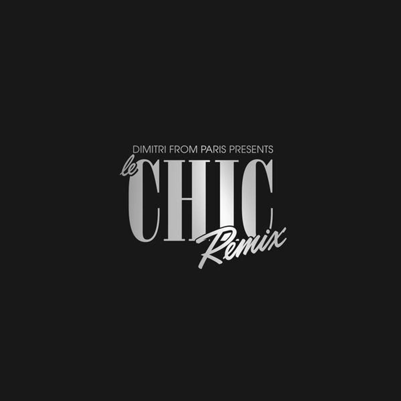 Dimitri From Paris LE CHIC REMIX Vinyl Record