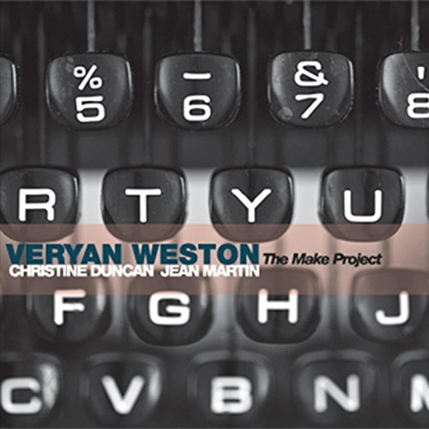 Veryan Weston MAKE PROJECT CD