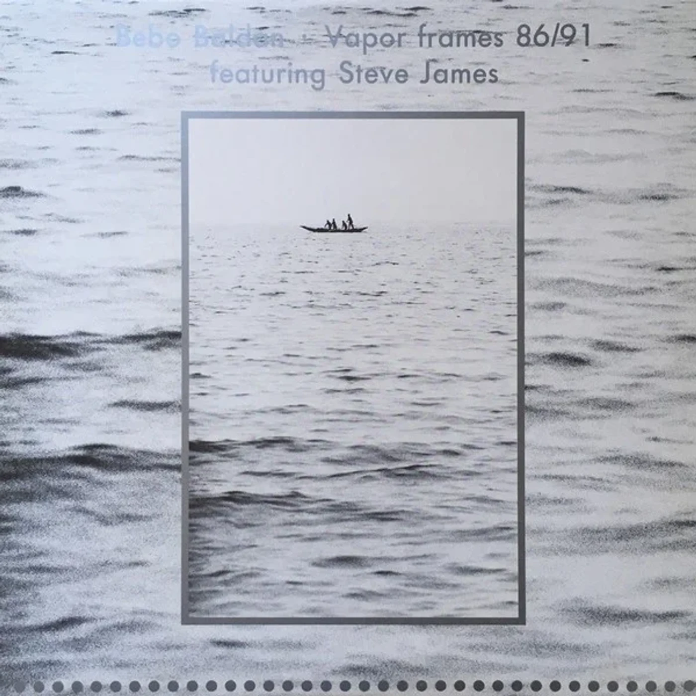 Bebo Baldan VAPOR FRAMES 86/91 Vinyl Record