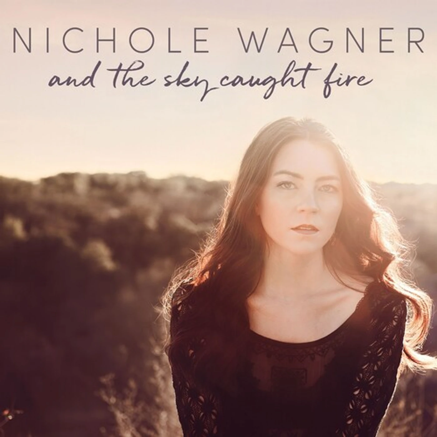 Nichole Wagner And the Sky Caught Fire Vinyl Record