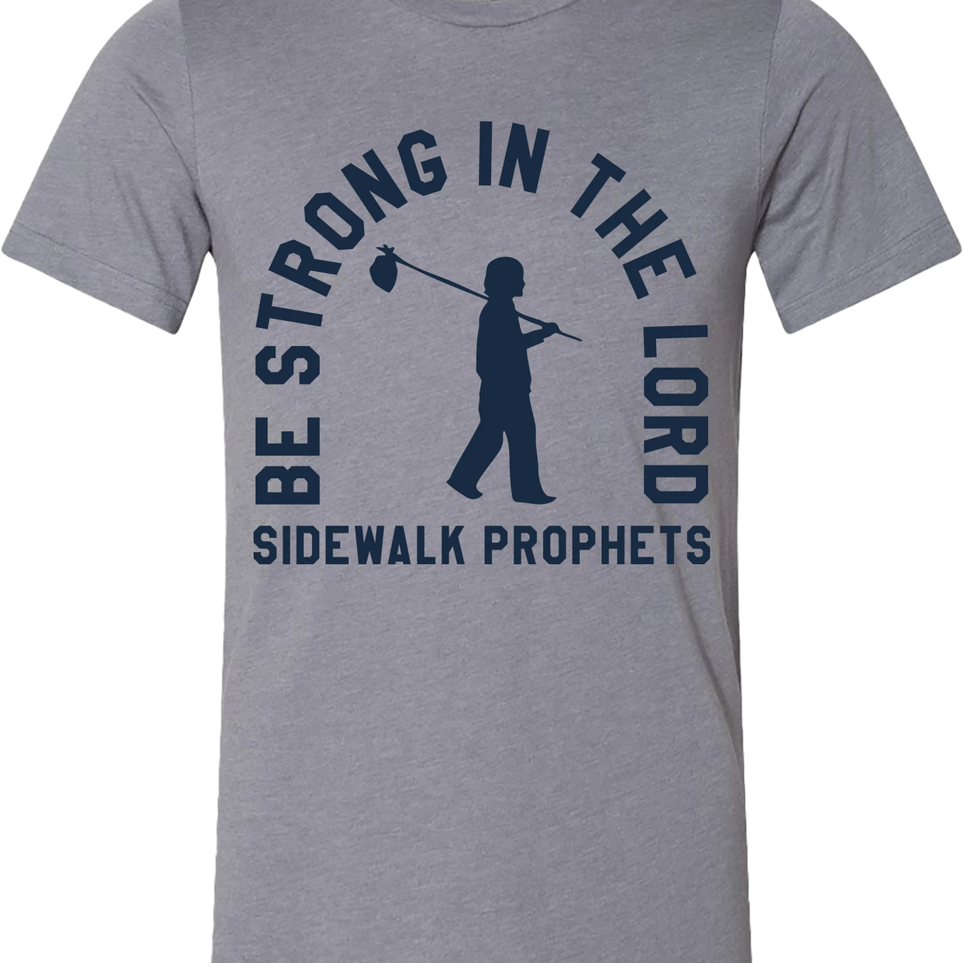 Sidewalk Prophets Be Strong In The Lord - Walking Man Tee