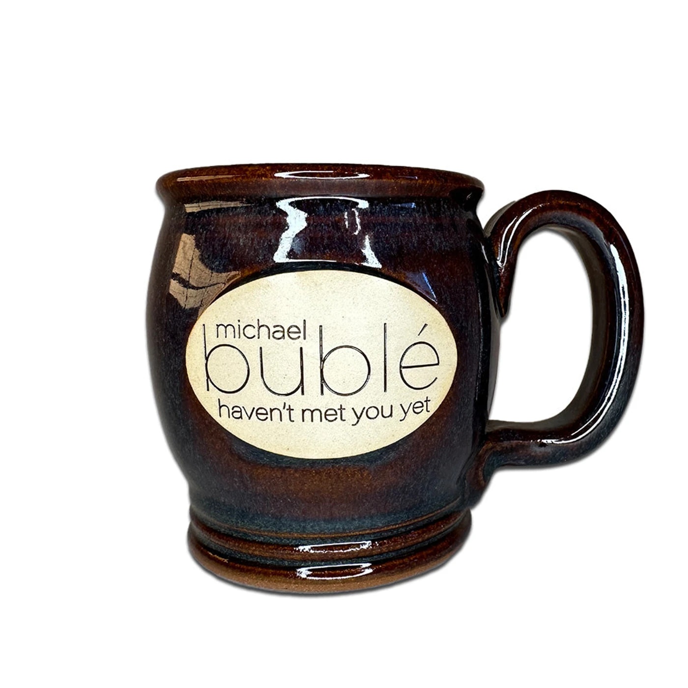 Michael Bublé Haven't Met You Yet Pottery Mug