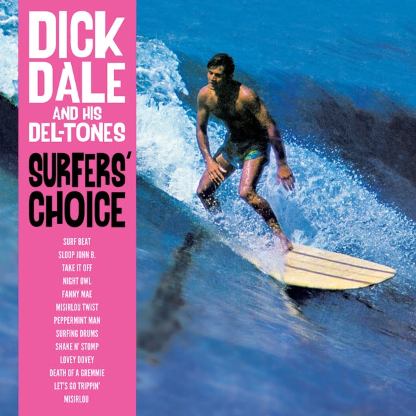 Dick Dale & His Del-Tones LP - Surfer's Choice (Vinyl)