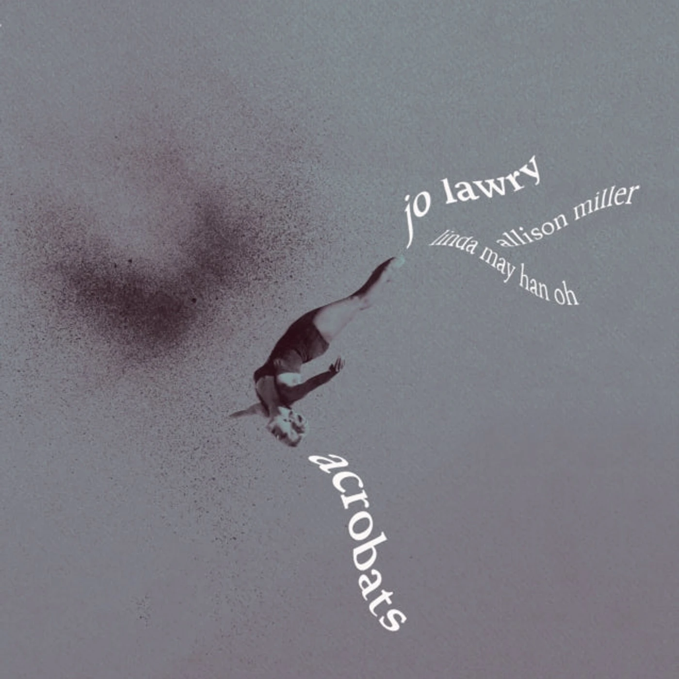 Jo Lawry LP - Acrobats (Silver Marble Vinyl)