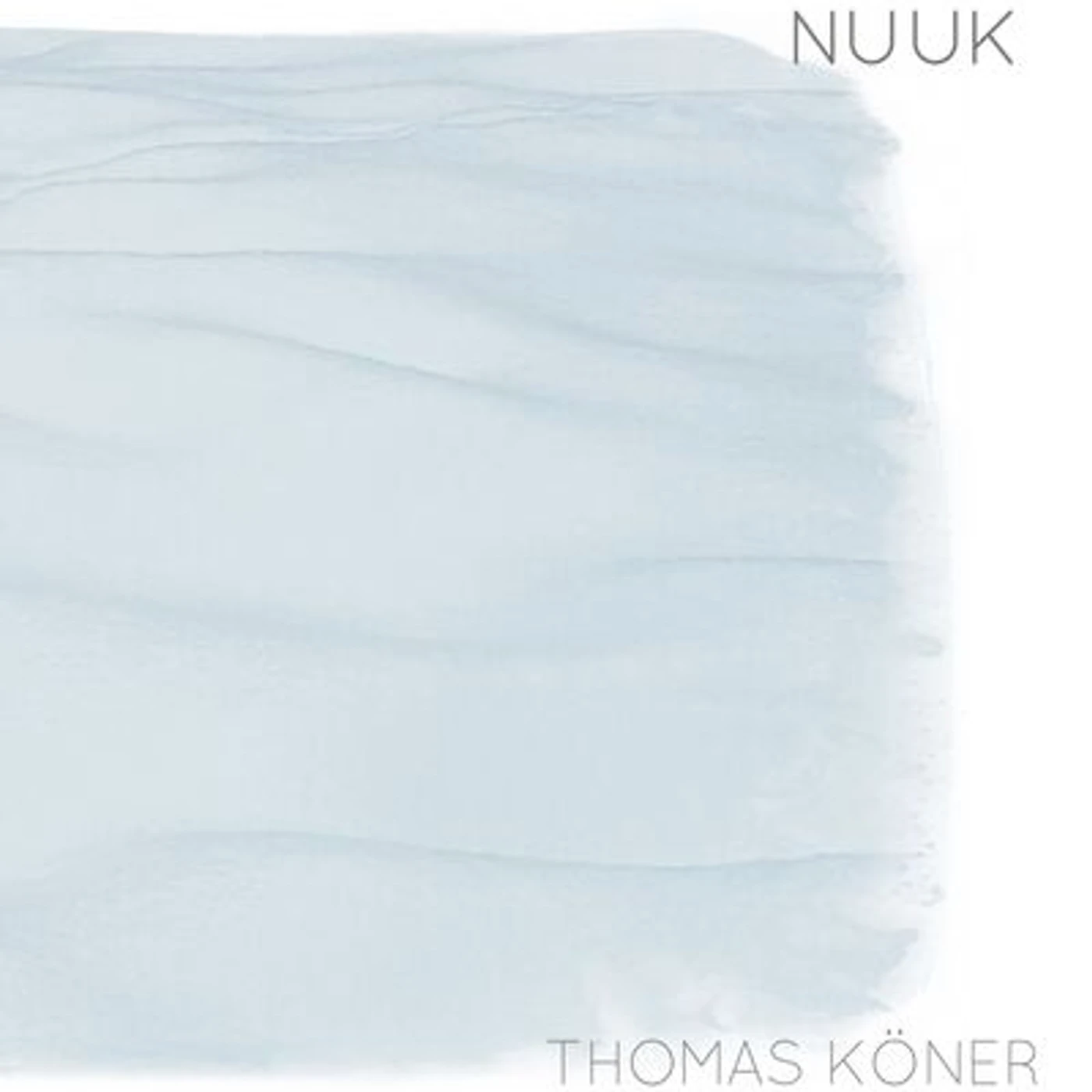 Thomas Köner LP - Nuuk: (Vinyl)