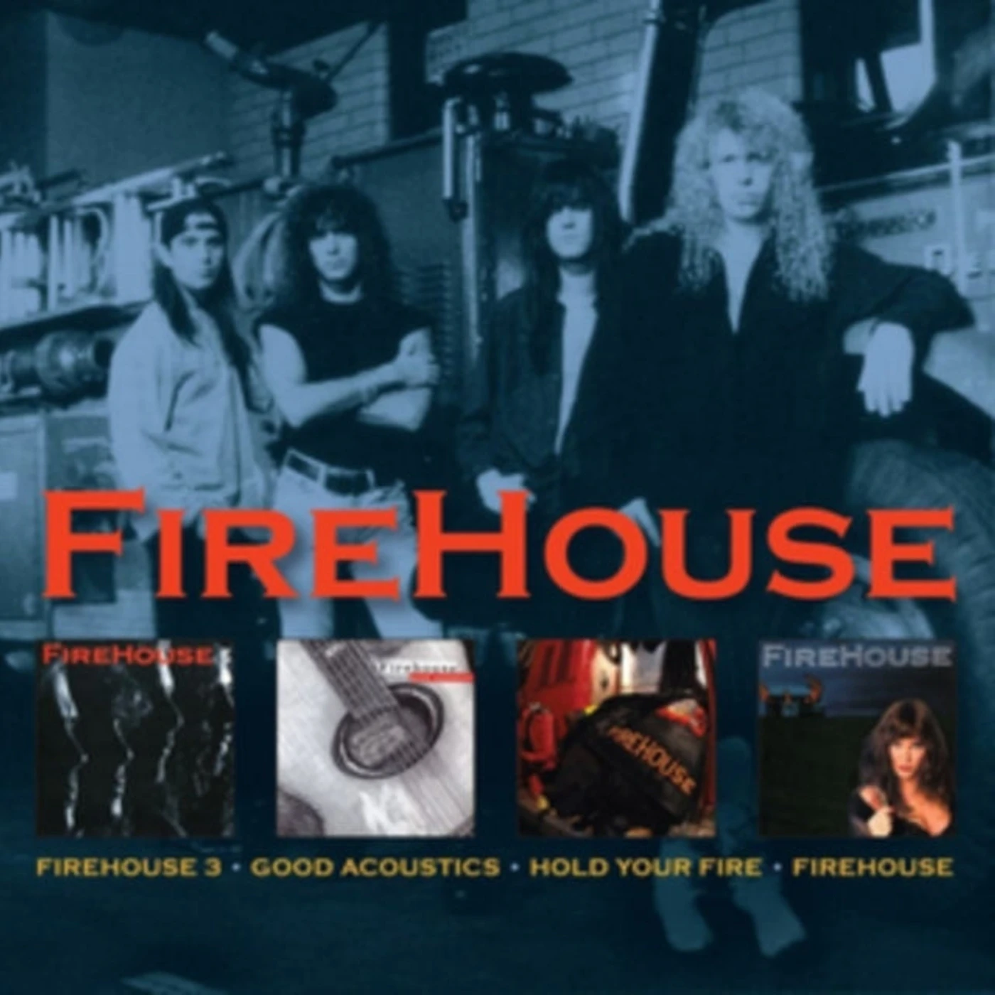Firehouse CD - 3 / Good Accoustics / Hold Your Fire / Firehouse