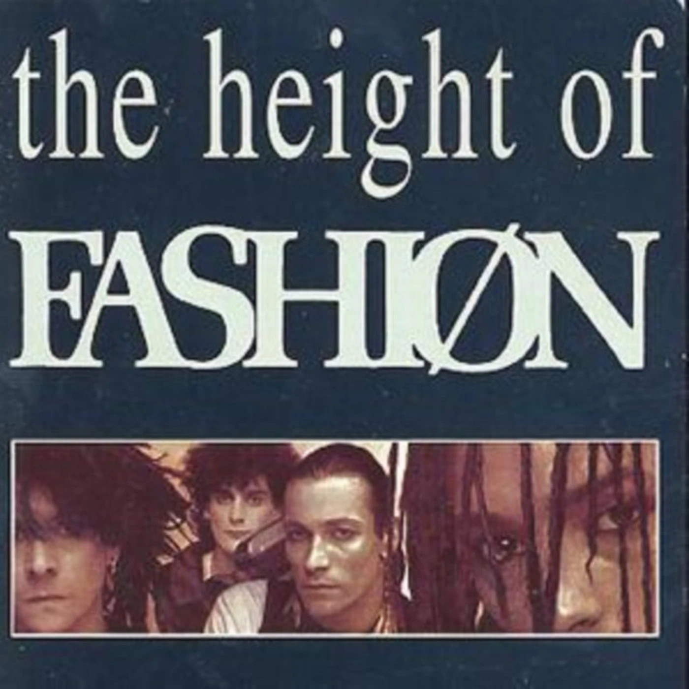 The Fashion CD - Height Of Fashion