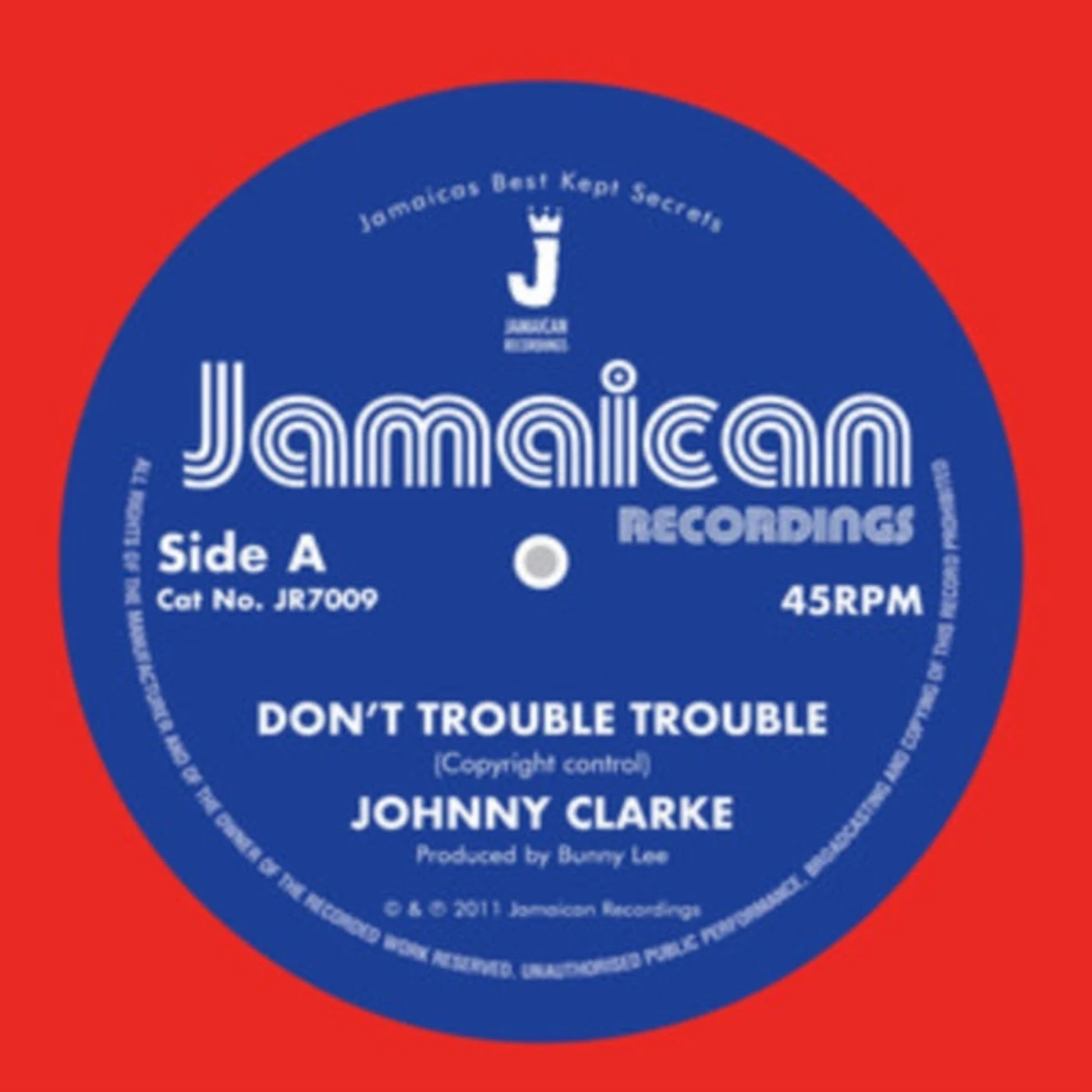 Johnny Clarke 7Inch - Dont Trouble Trouble / Version