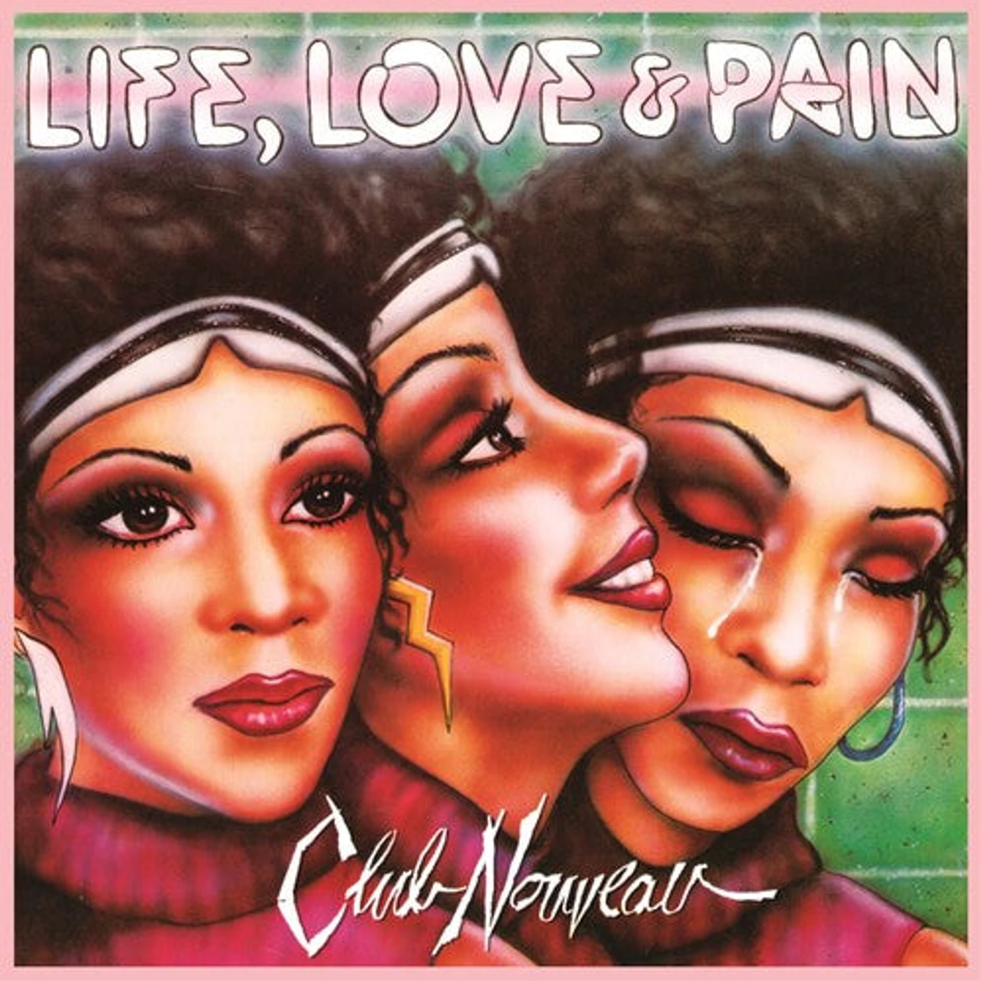 Club Nouveau LP Vinyl - Life Love & Pain - Pink (Colv) (Ofgv) (Pnk)