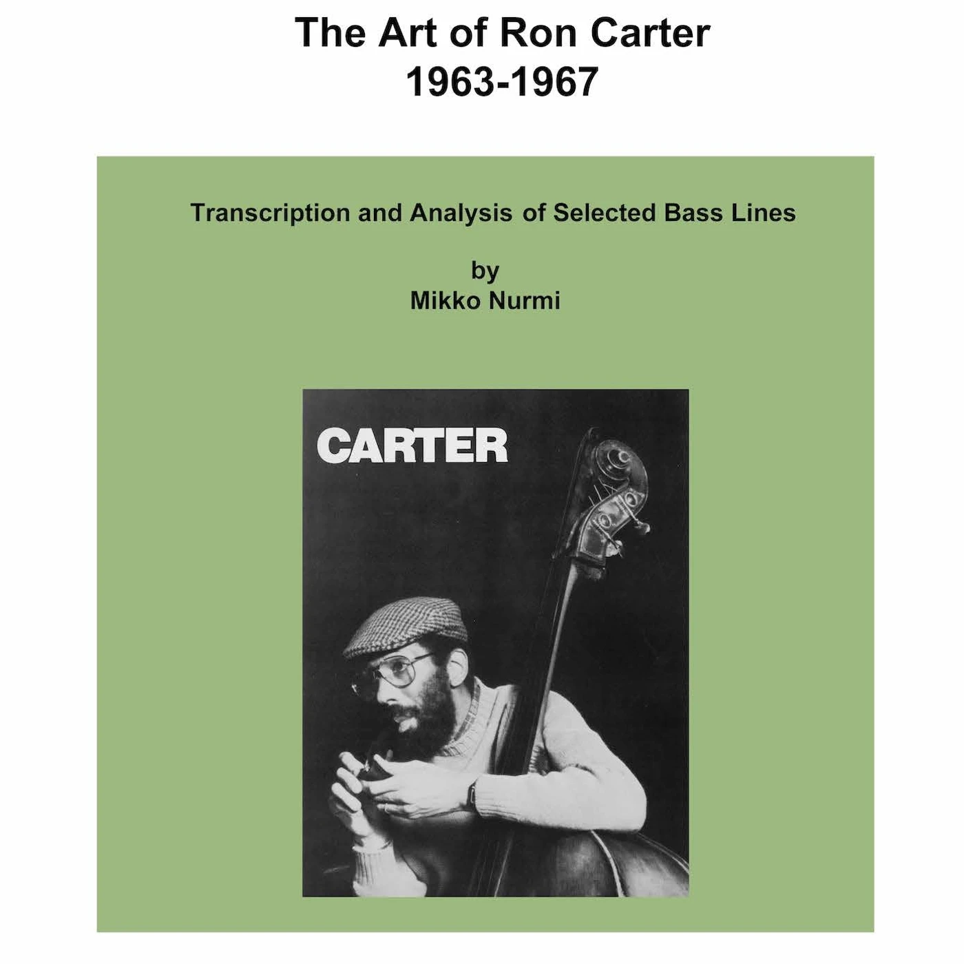 The Art of Ron Carter 1963-1967 - PDF only
