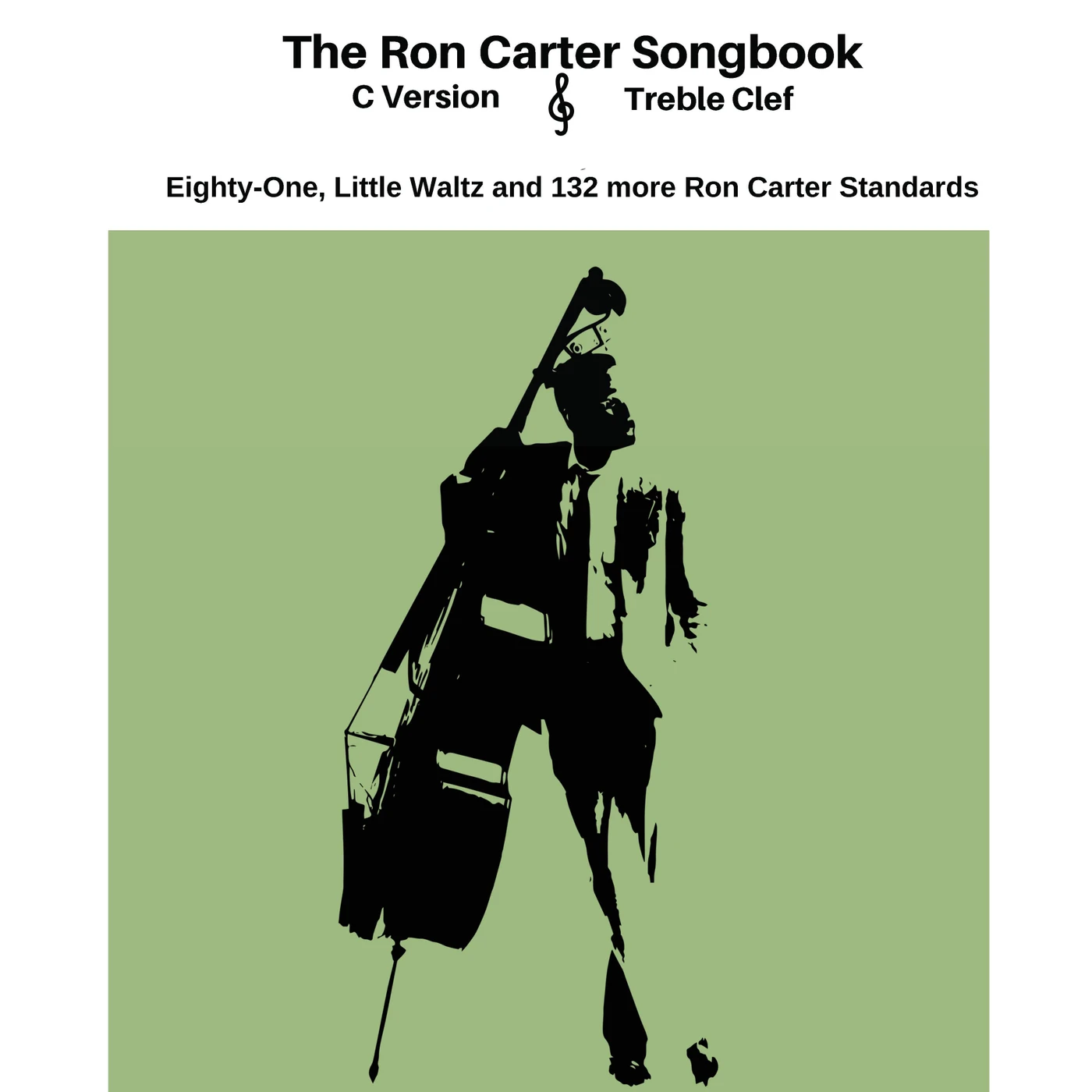 The Ron Carter Songbook - Treble Clef - C Version