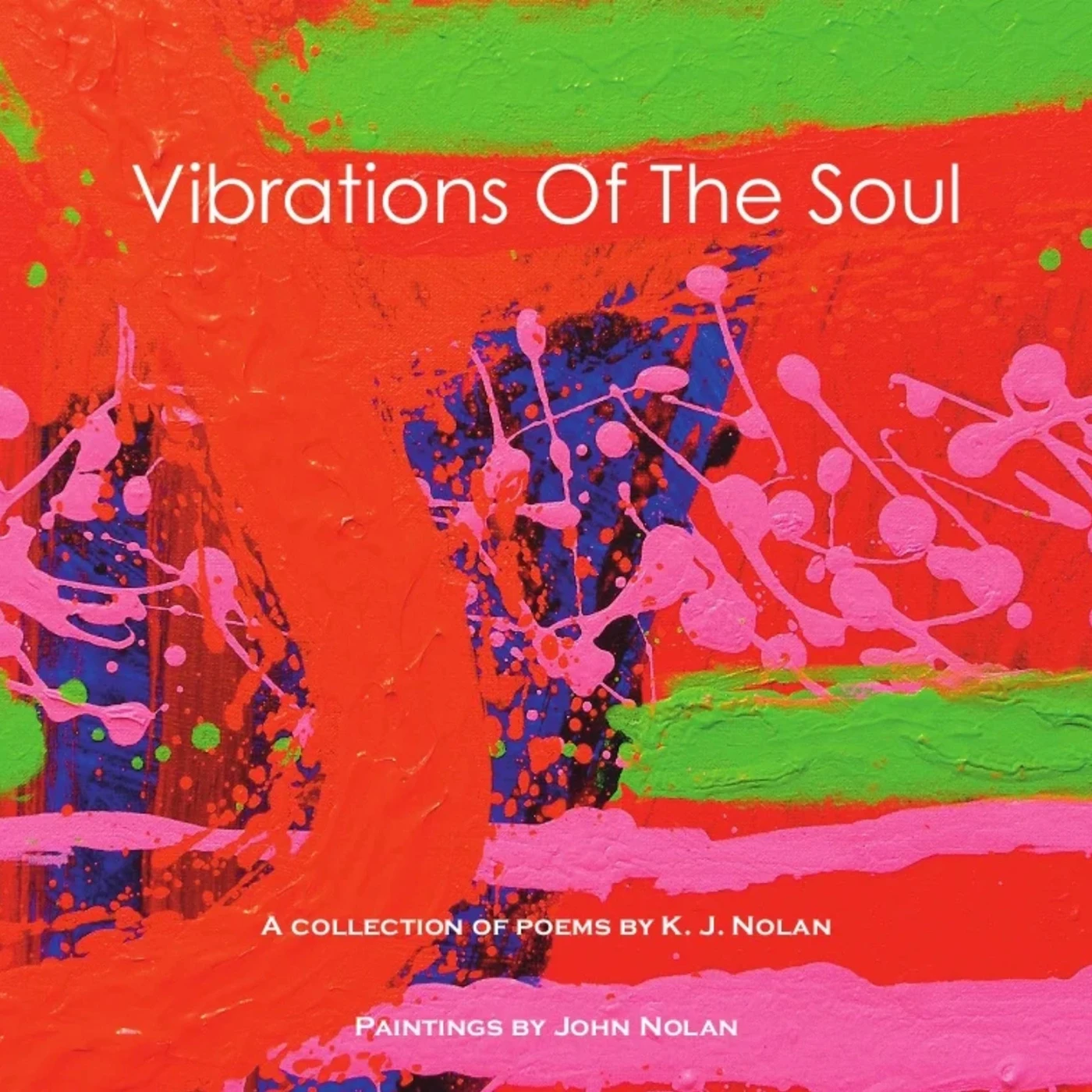 BOOK Vibrations Of The Soul by Kevin Nolan