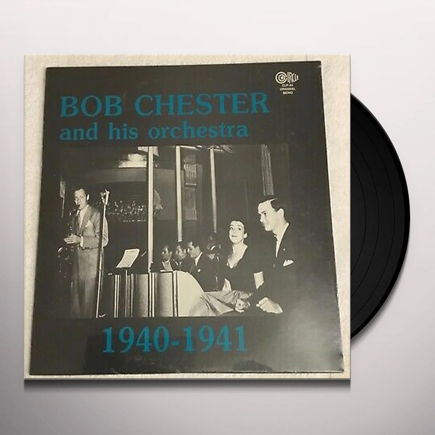 BOB CHESTER & HIS ORCHESTRA-MORE 1940-41 Vinyl Record