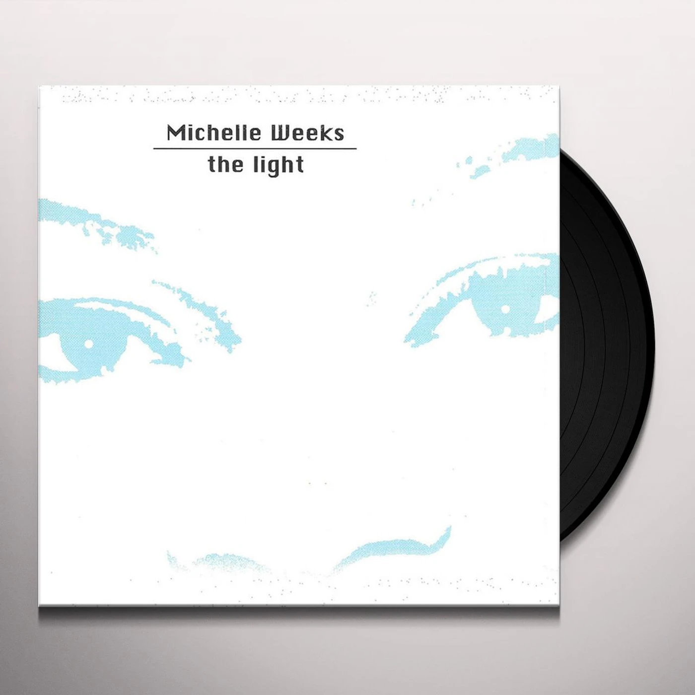 Michelle Weeks LIGHT Vinyl Record