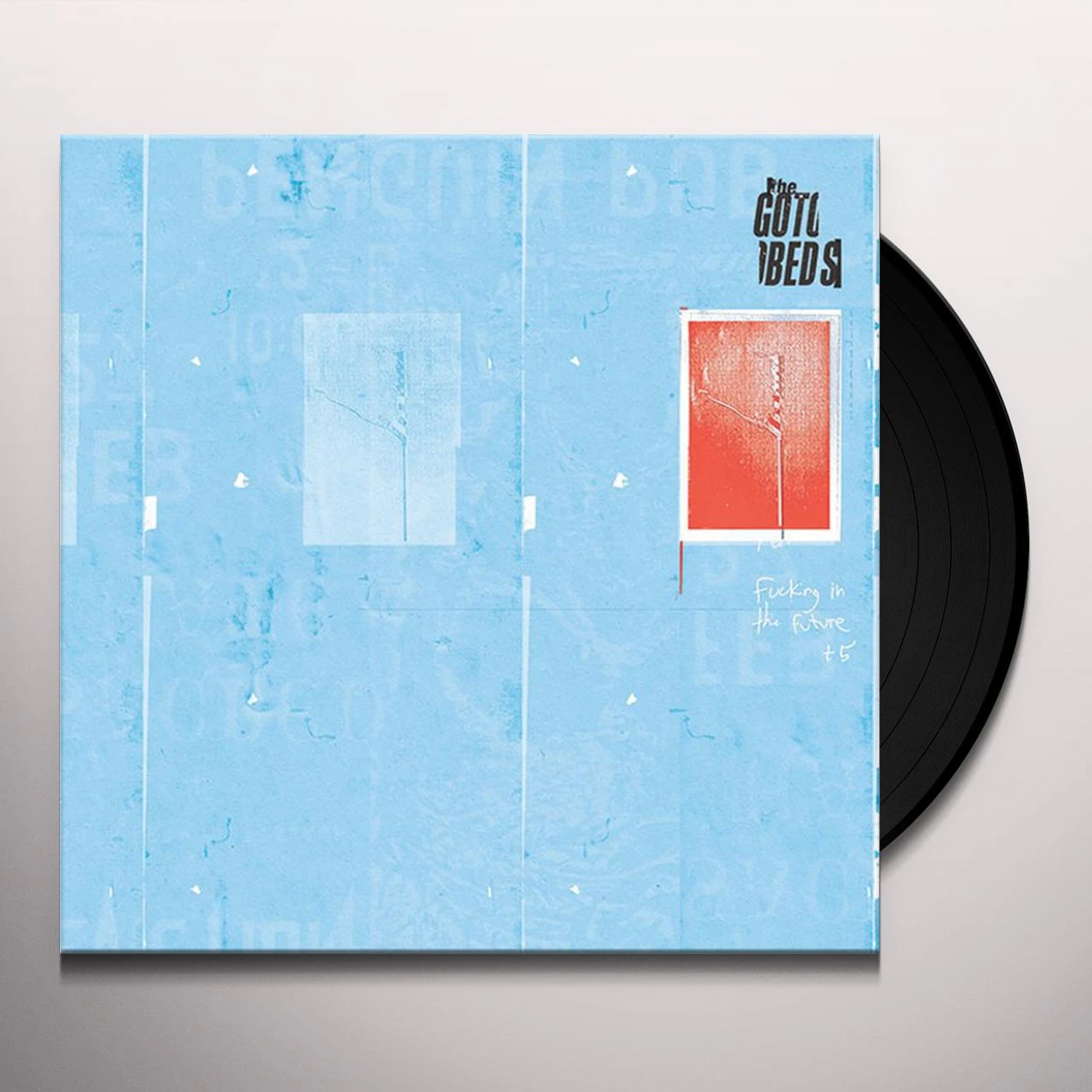 The Gotobeds FUCKING IN THE FUTURE + 5 Vinyl Record