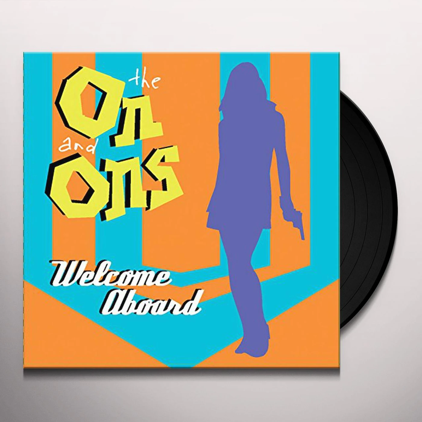 The On and Ons Welcome Aboard Vinyl Record