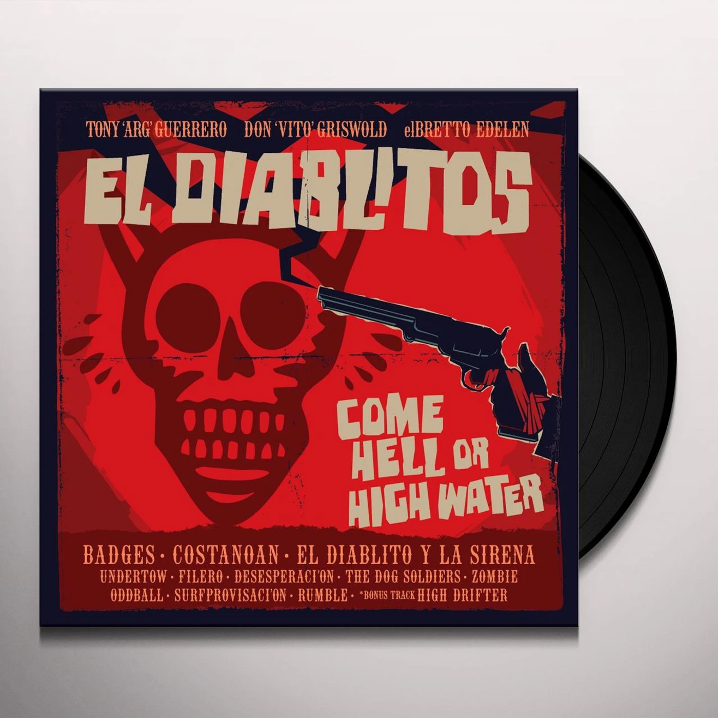 Tony Guerrero Come Hell or High Water Vinyl Record