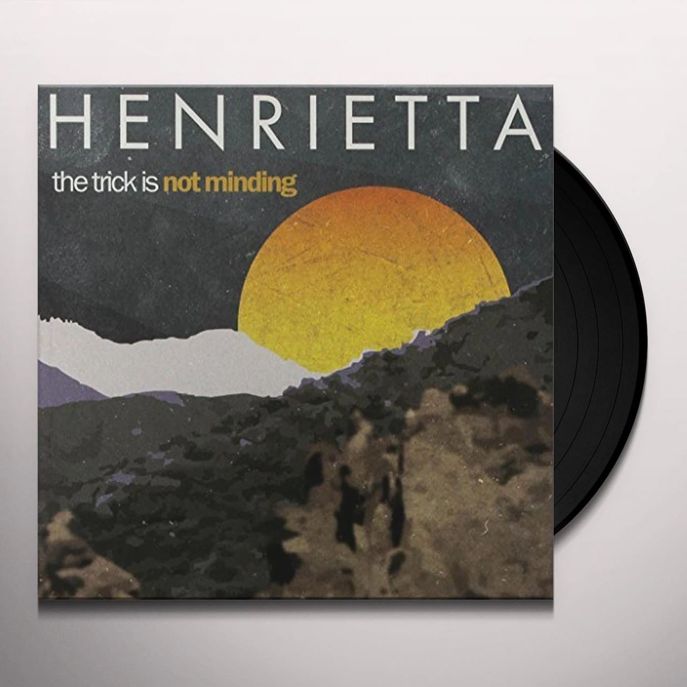 Henrietta TRICK IS NOT MINDING Vinyl Record
