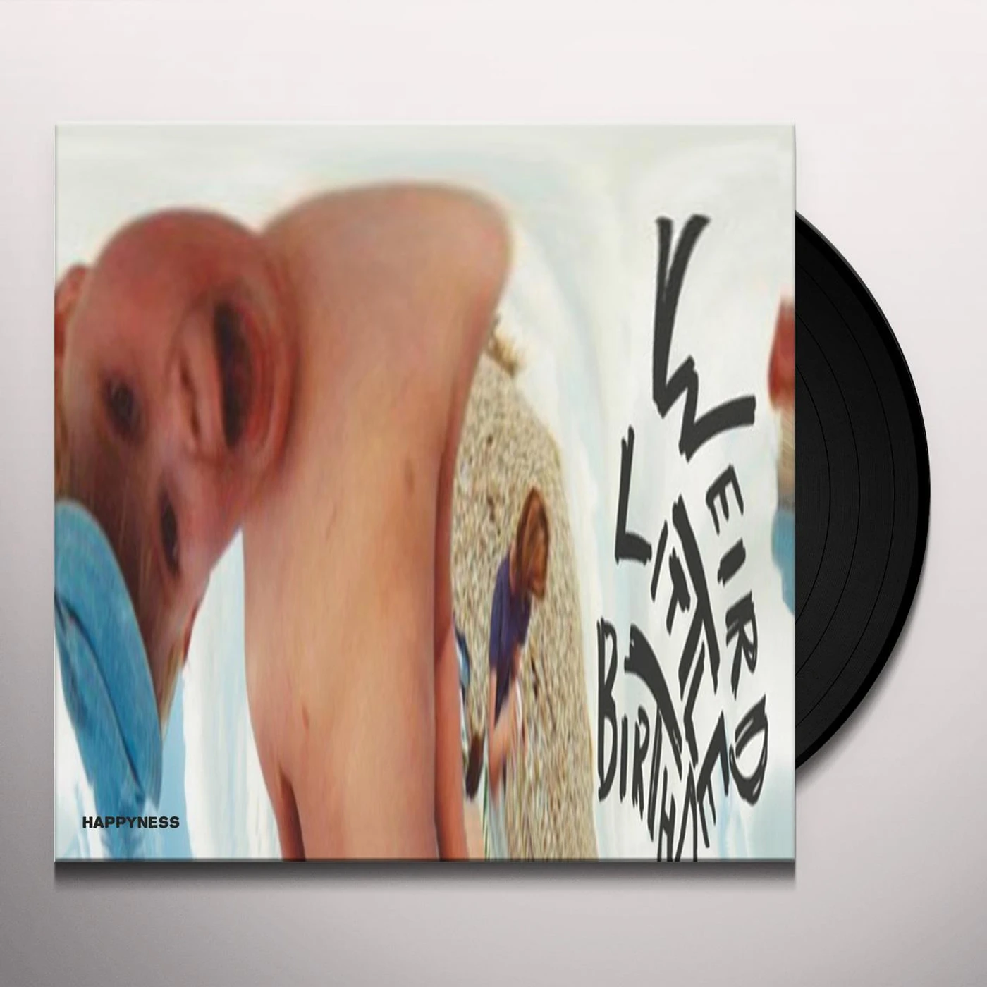 Happyness Weird Little Birthday Vinyl Record