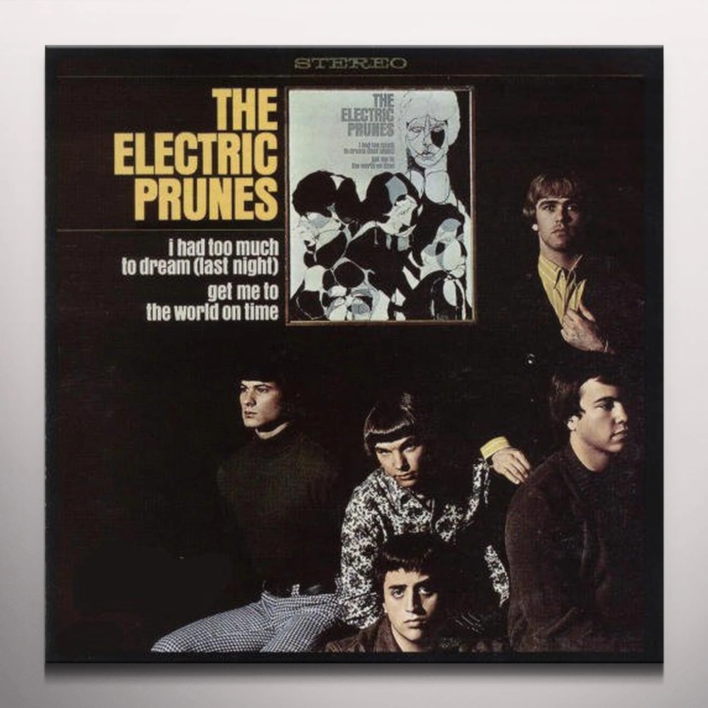 The Electric Prunes HAD TOO MUCH TO DREAM Vinyl Record