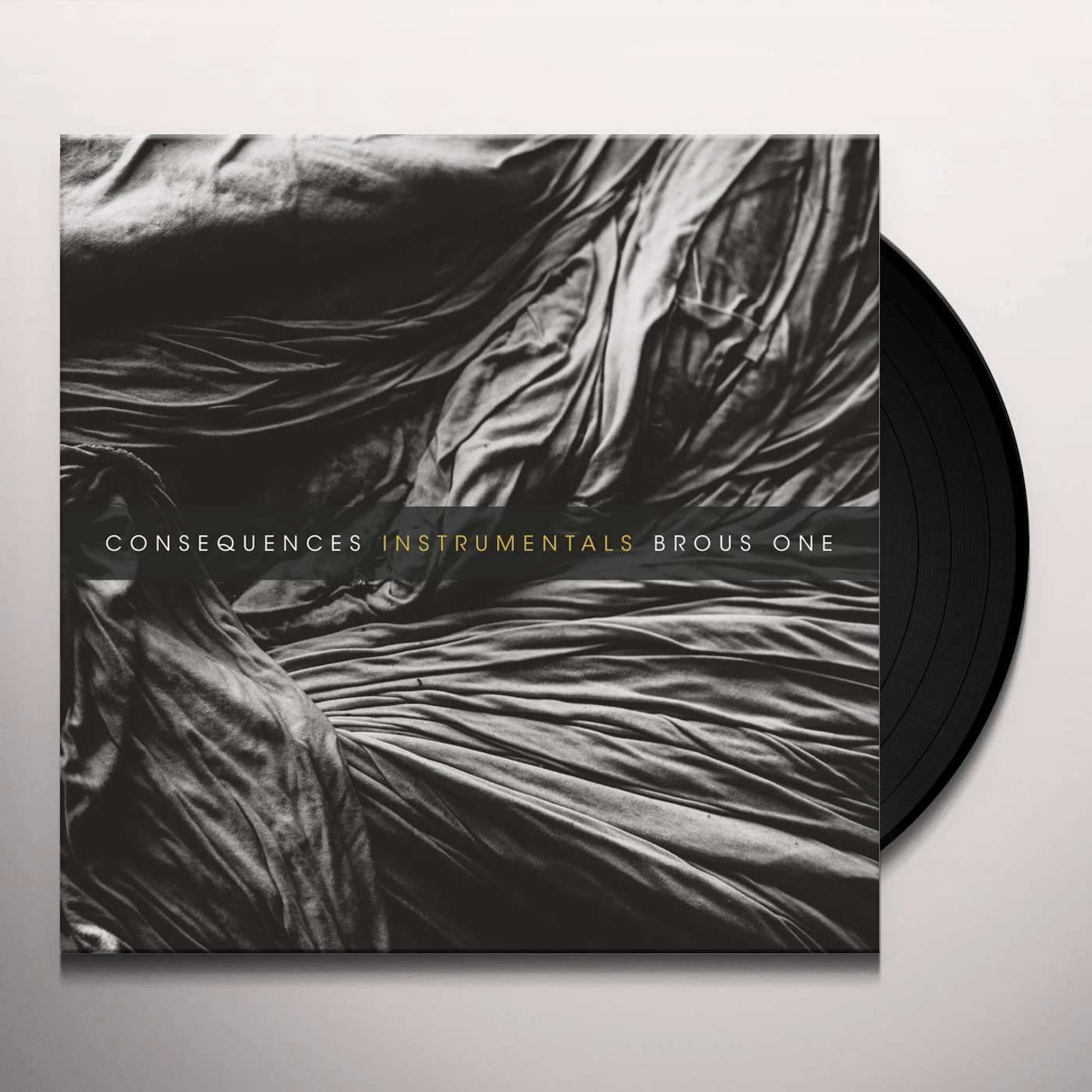Brous One CONSEQUENCES (INSTRUMENTALS) Vinyl Record - 10 Inch Single