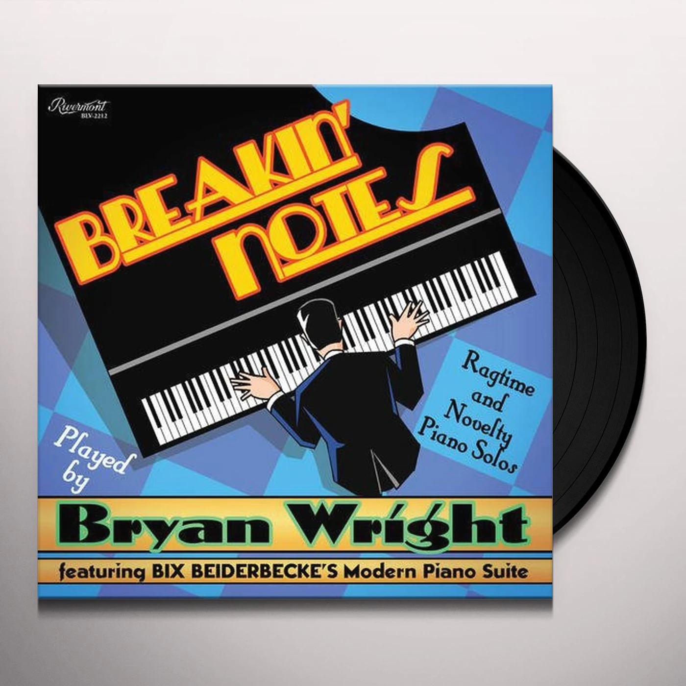 Bryan Wright BREAKIN NOTES: RAGTIME & NOVELTY PIANO SOLOS Vinyl Record