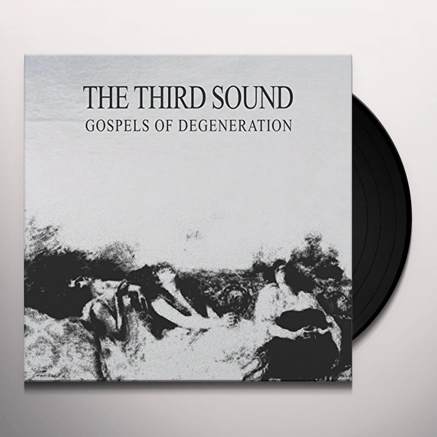 The Third Sound Gospels Of Degeneration Vinyl Record