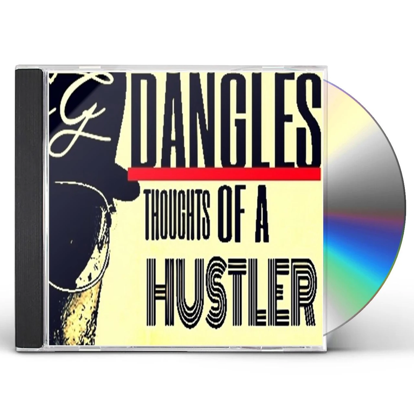 Dangles THOUGHTS OF A HUSTLER CD