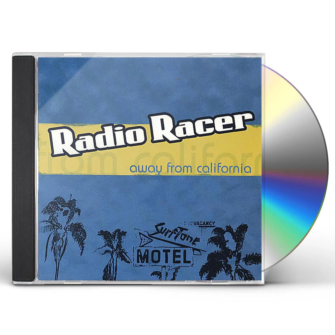 Radio Racer AWAY FROM CALIFORNIA CD
