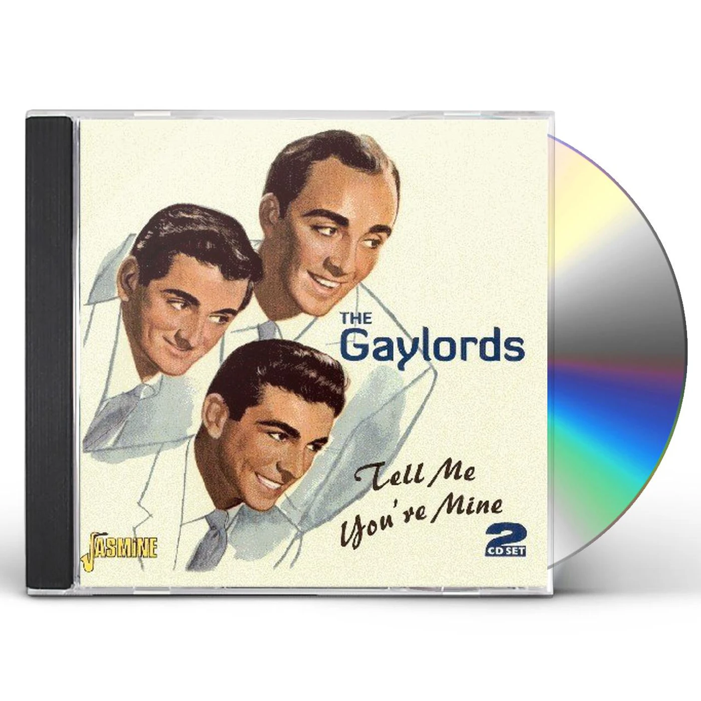 The Gaylords TELL ME YOU'RE MINE CD