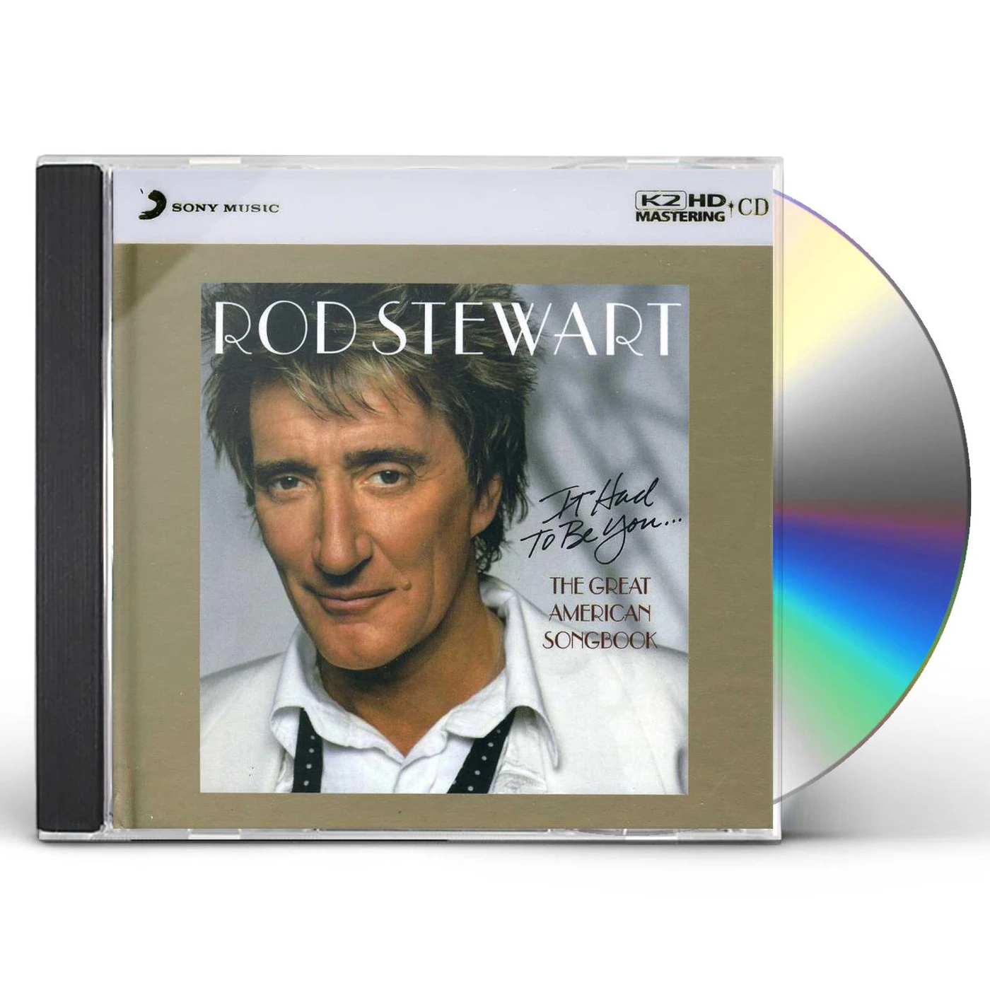Rod Stewart IT HAD TO BE YOU: THE GREAT AMERICAN SONGBOOK: K2H CD