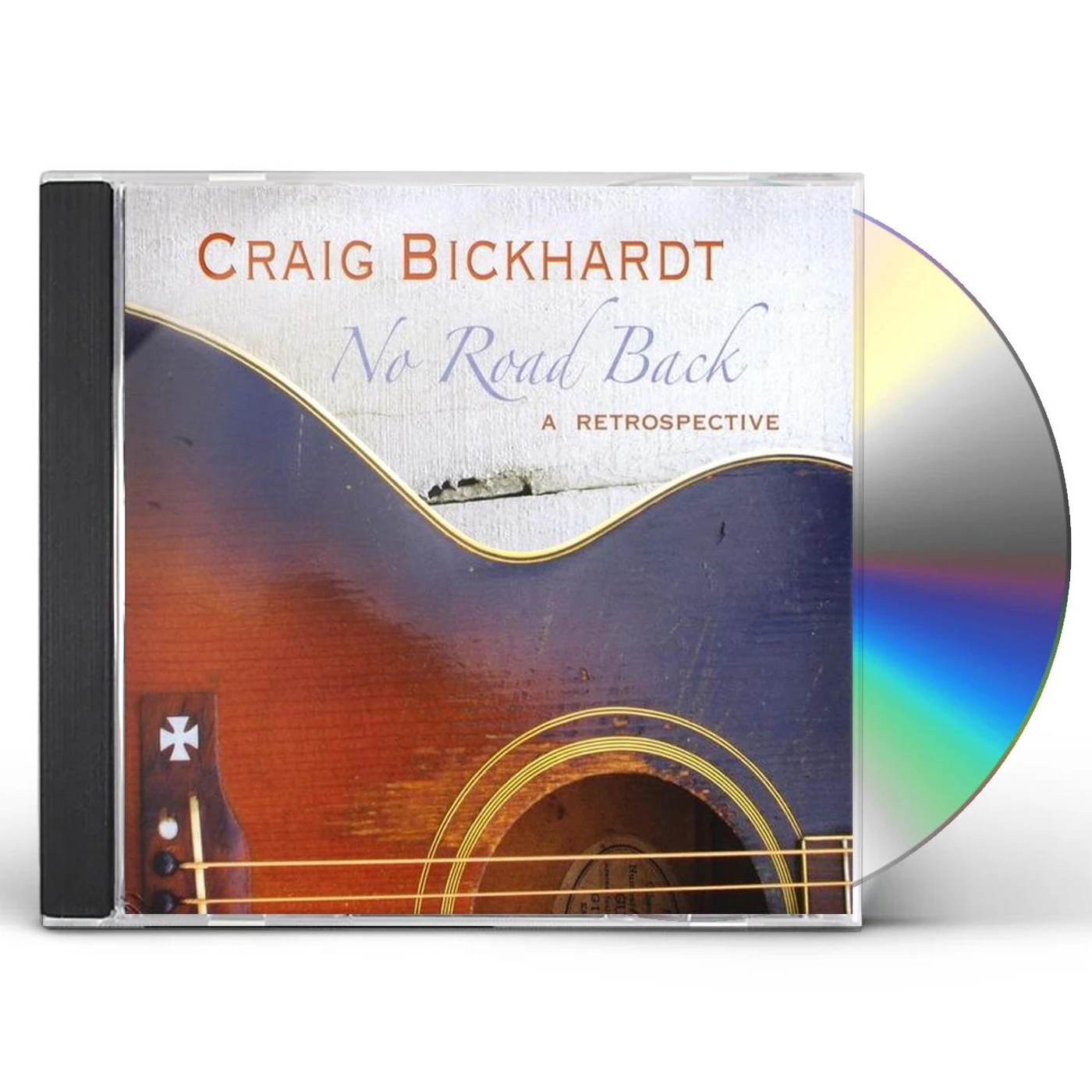 Craig Bickhardt NO ROAD BACK: A RETROSPECTIVE CD